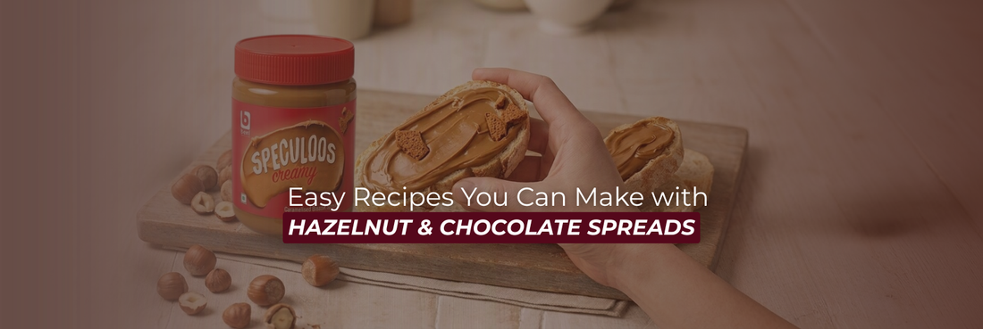 Easy Recipes You Can Make with Hazelnut & Chocolate Spreads