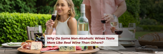 Why Do Some Non-Alcoholic Wines Taste More Like Real Wine Than Others?