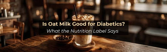 Iced coffee on a café table beneath the title Is Oat Milk Good for Diabetics? What the Nutrition Label Says.