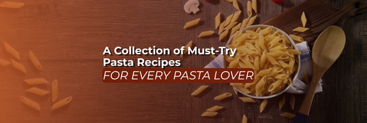 A Collection of Must-Try Pasta Recipes for Every Pasta Lover