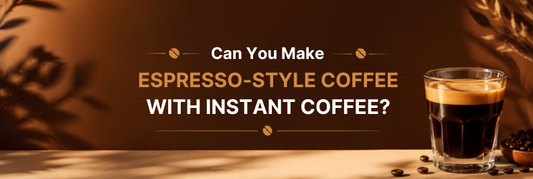 Can You Make Espresso-Style Coffee with Instant Coffee?